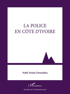 cover image of La police en Côte d'Ivoire